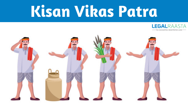 What Is Kisan Vikas Patra (KVP) And What Are It’s Highlights?