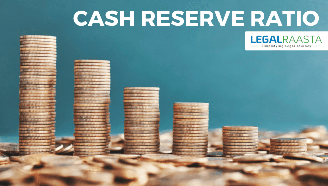 Cash Reserve Ratio CRR Meaning Benefits Effects