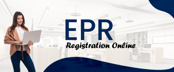 Epr Registration Online Register Your Business With Ease Legalraasta Knowledge Portal 3062